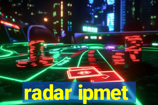 radar ipmet